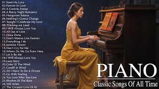 200 Best Famous Piano Classics - Timeless Romantic Love Songs Of All Time - Relaxing Piano Music