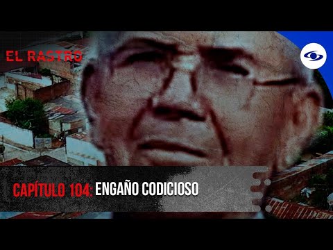 La codicia llevó al victimario de Gildardo Aranzalez a cometer un cruel crimen - El Rastro