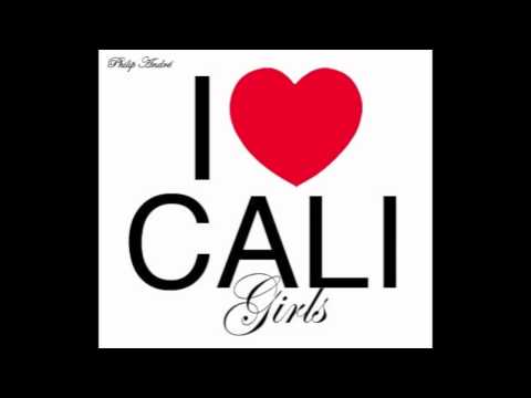 Philip André- Cali Girls