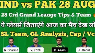 ind vs pak dream11 team | india vs pakistan asia cup 2022 dream11 | dream11 team of today match