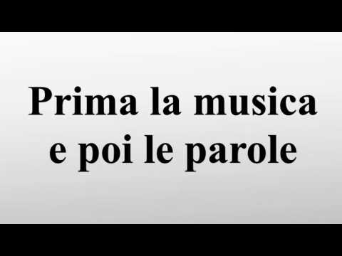 Prima la musica e poi le parole