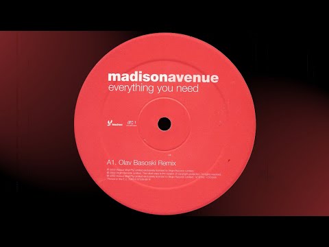 Madison Avenue - Everything You Need (Olav Basoski Remix) (2000)