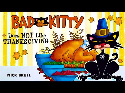 🐾 🍗BAD KITTY DOES NOT LIKE THANKSGIVING | 📚Funny, Animated Kids Book Read Aloud Story Time