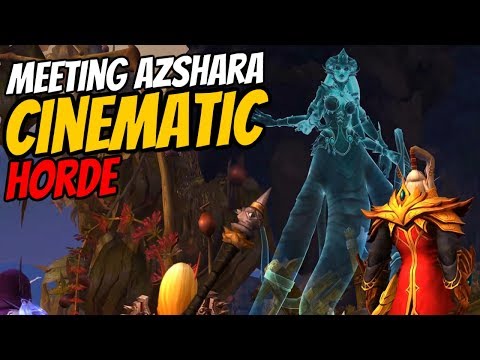 Nazjatar Meeting Azshara Cinematic - Horde | WoW Patch 8.2 Rise of Azshara | World of Warcraft