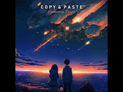 Copy & Paste - Connecting People - Official