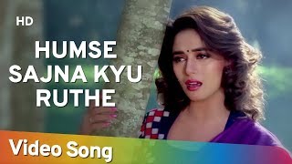 Humse Sajna Kyu Ruthe  Dil Tera Aashiq (1993)  Sal