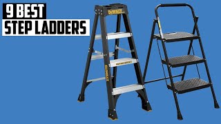 ✅ Best Step Ladders in 2026 | Top 9 Best Step Ladders in 2026