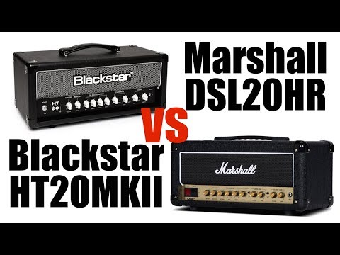Blackstar HT20MKII vs Marshall DSL20HR