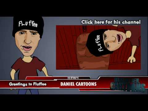 Wat's up, Fluffee ? (Youtube - the Movie) Episode 2 - Daniel Cartoons