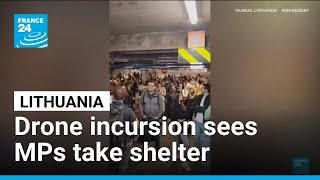 Lithuanian lawmakers shelter, air traffic suspended over drone alert • FRANCE 24 English