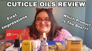 My Cuticle Oil Review/First Impressions l Which One Is The B