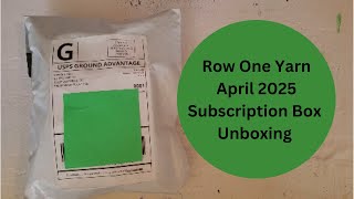 SPOILER Row One Yarn Mini April 2025 Subscription Box Unboxing
