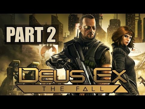 DEUS EX THE FALL WALKTHROUGH PART 2 HD GAMEPLAY TRAILER VIDEO iPAD 3 4 iPHONE 5 iPOD TOUCH ANDROID