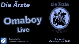 Die Ärzte: Omaboy Live