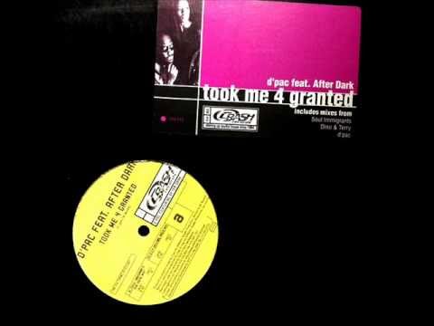 D'Pac Feat. After Dark - Took Me 4 Granted (D.S.P. Original Radio Mix) [Crash Records]