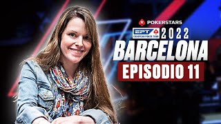 PokerStars EPT de Barcelona 2022 | Episodio 11 ♠️ PokerStars en Español