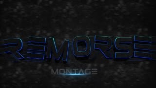 'Remorse' Montage