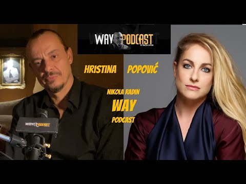 HRISTINA POPOVIĆ - PODCAST #42 Nikola Radin WAY Podcast - Radin & Ronin
