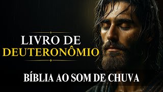Deuteronômio [Renovação e Vida Sob a Chuva da Promessa] Bíblia ao Som de Chuva
