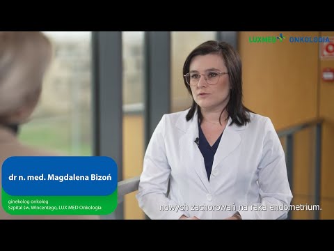 Jak leczy się raka endometrium? | Dr Magdalena Bizoń, ginekolog onkolog LUX MED Onkologia
