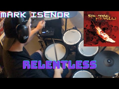 Mark Isenor - Strapping Young Lad - “Relentless” Drum Cover (Roland TD-17 KVX)