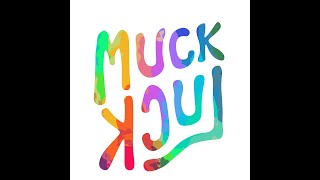 Week #204 - 08/17/22 - Muck Luck Artist Session