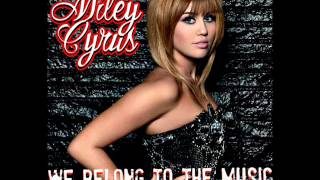 Miley Cyrus Feat Timbaland - We belong to the music (audio)