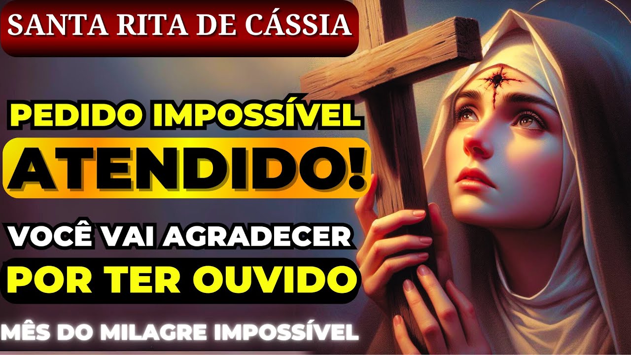 🙌SANTA RITA DE CASSIA TRAZENDO SEU PEDIDO IMPOSSÍVEL🙏ORAÇÃO FORTE PARA CONSEGUIR O QUE VOCÊ QUER❗