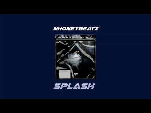 Ashe22 x Lyonzon Type Beat "SPLASH" Prod By NHoneyBeatz