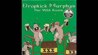 Dropkick Murphys – The Wild Rover (Full single 2002)