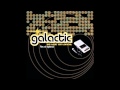 Galactic- Blue Pepper [We Love 'Em Tonight- Live at Tiptina's]