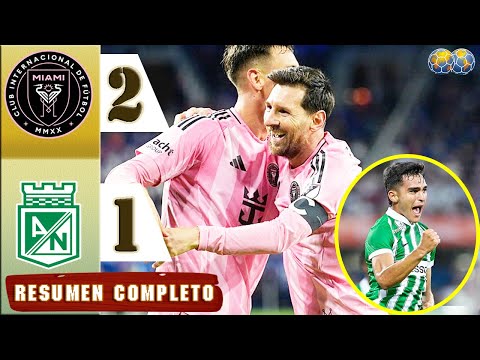 Inter Miami vs Atletico Nacional 2-1 Full Highlights and Goals 🔥 Friendly 2026 HD