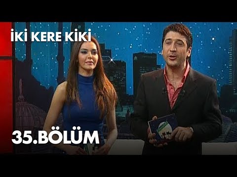 İki Kere Kiki - 35. Bölüm