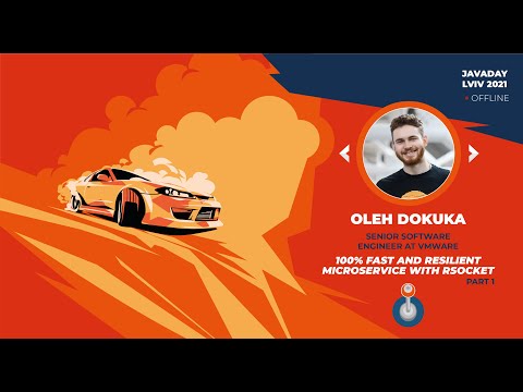 100% Fast and Resilient Microservice with RSocket by Oleh Dokuka (PART 1) | JavaDay Lviv 2021
