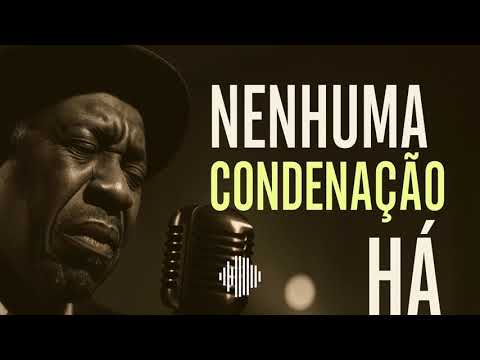 Nenhuma Condenção Há  (Versão Blues)