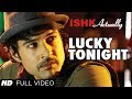 Lucky Tonight Lyrics - Ishq Actually