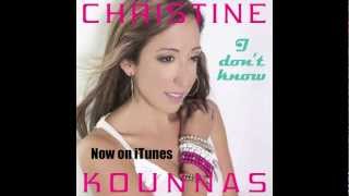 I Don't Know (Let Go) - Christine Kounnas