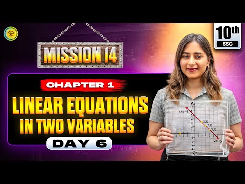 Class 10 | Linear Equations in two variables One Shot 🔥 | Mission 14 Day 6 | Maharashtra Board