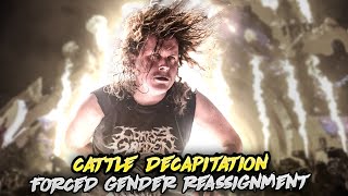 Cattle Decapitation-Forced Gender ReAssignment(Radio D#$&amp;ey Version)