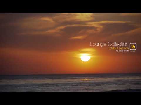 Paulo Arruda - Lounge Collection 16 | May 2018