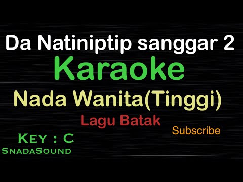 Da Natiniptip Sanggar 2 -Lagu Batak |KARAOKE NADA WANITA -Tinggi​⁠ -Female-Cewek-Perempuan@ucokku