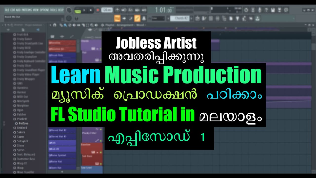 FL Studio Malayalam Tutorial | Episode 1: Introduction & Overview