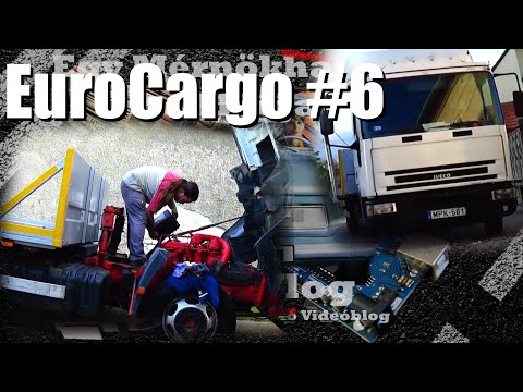 EuroCargo #6 - Úton a műszaki felé...