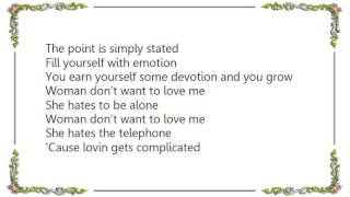 Chicago - Woman Don&#39;t Want to Love Me Lyrics