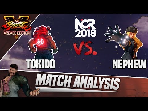 SFV AE Match Analysis: NorCal Regionals 2018 - Tokido vs. Nephew