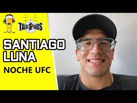 EXCLUSIVE: Santiago Luna predicts 1st RD finish in UFC debut Saturday