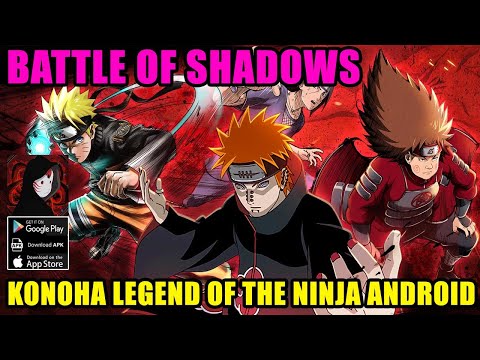 Battle Of Shadows Gameplay - Naruto ARPG Konoha Legend Of The Ninja Android Release