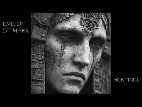 SENTINEL - Eve Of St Mark