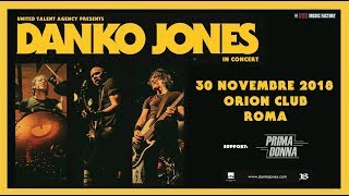 DANKO JONES - Play The Blues - She&#39;s Drugs - Rock Shit Hot - Orion-30-11-2018