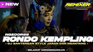 Download lagu DJ BANTENGAN STYLE DOR RONDO KEMPLING || GEBES E LE || BAHAN KENCAK MU mp3